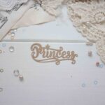 Вырубка надпись Princess (крафт)